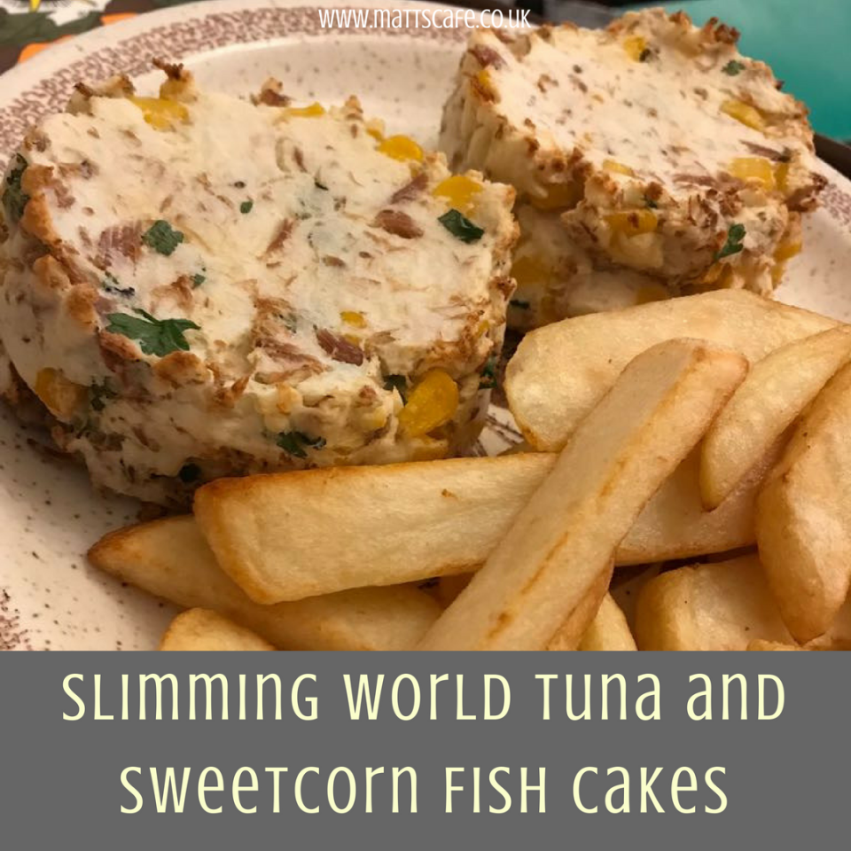 Slimming World Tuna And Sweetcorn Fish Cakes (Syn Free) Matt's Cafe