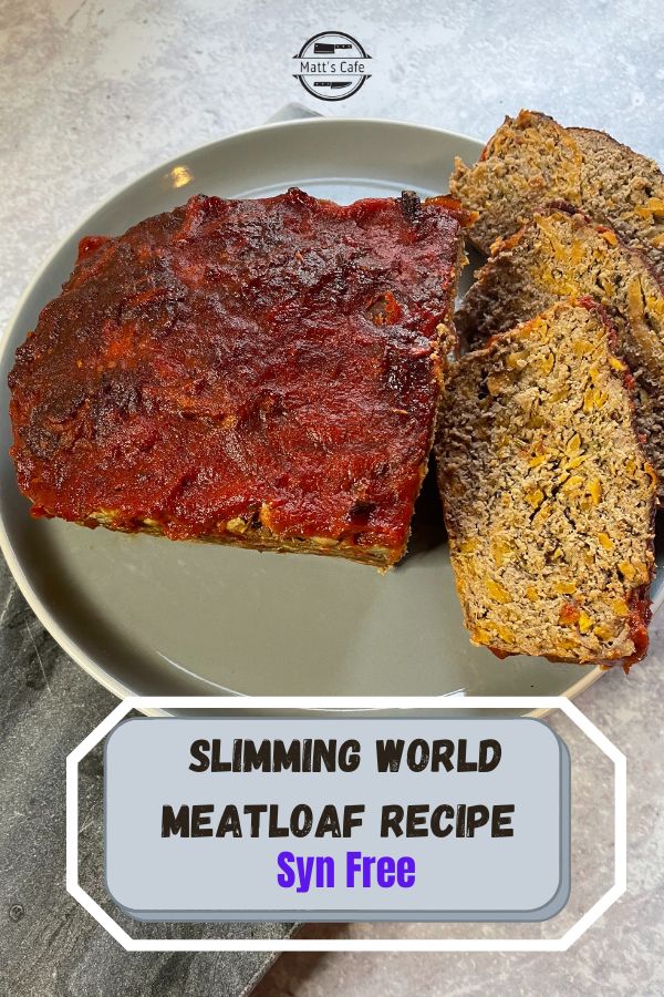 Syn free Slimming World Meatloaf Recipe