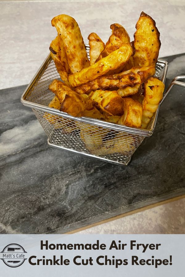 Homemade Air Fryer Crinkle Cut Chips Recipe!
