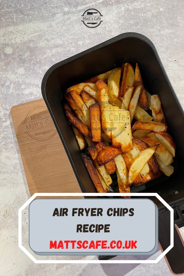 Air fryer chips recipe - homemade chips recipe